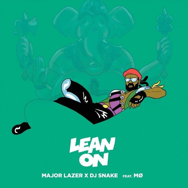 Major Lazer - Lean On